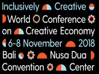 First ever World Conference on Creative Economy hold in Bali,  Nusa Dua 6-8 November