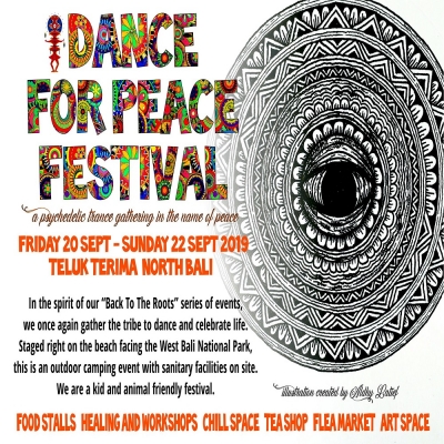 15 th Edition Dance For Peace Festival, West Bali National Park Sept 20  22 2019.
